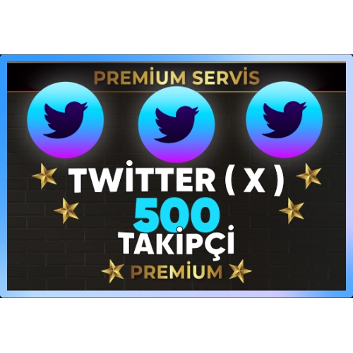  ⚡  PREMİUM  TWİTTER  X  500 TAKİPÇİ ⚡